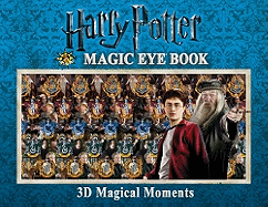 Harry Potter Magic Eye Book: 3D Magical Moments