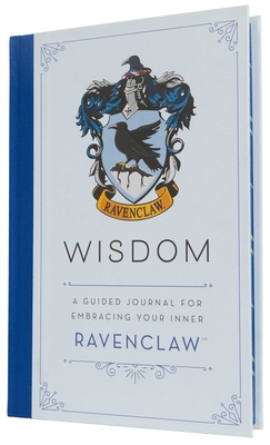 Harry Potter: Wisdom: A Guided Journal for Embracing Your Inner Ravenclaw - Insight Editions