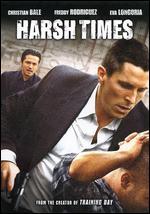 Harsh Times