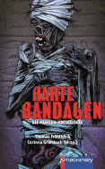 Harte Bandagen: Die Mumien-Anthologie