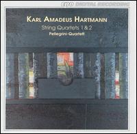 Hartmann: String Quartets Nos. 1 & 2 - Antonio Pellegrini (violin); Charlotte Geselbracht (viola); Helmut Menzler (cello); Pellegrini-Quartett; Thomas Hofer (violin)