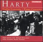 Harty: Violin Concerto; Piano Concerto