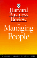 Harvard Business Review on Managing People