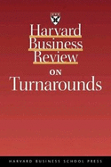 Harvard Business Review on Turnarounds