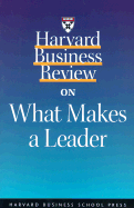 Harvard Business Review on What Makes a Leader