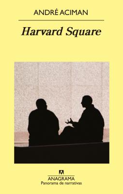 Harvard Square - Aciman, Andre