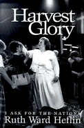Harvest Glory: I Ask for the Nations