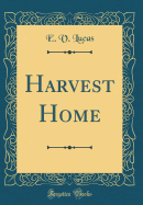 Harvest Home (Classic Reprint)