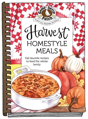 Harvest Homestyle Meals - Gooseberry Patch