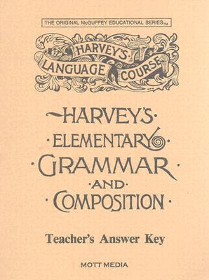 Harveys Elementary Grammar Key - Wiggin, Eric E, and Media, Mott