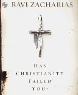 Has Christianity Failed You?