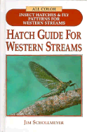 Hatch Guide for Western Streams