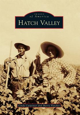 Hatch Valley - Carpenter, Cindy, and Fletcher, Sherry