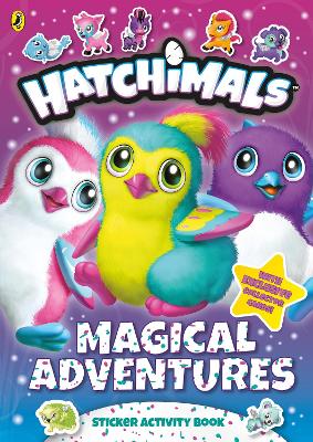 Hatchimals: Magical Adventures Sticker Activity Book - Hatchimals