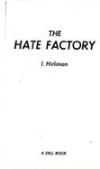 Hate Factory
