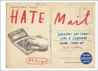 Hate Mail - Mr Bingo