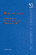 Hate on the Net: Extremist Sites, Neo-Fascism On-Line, Electronic Jihad