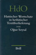 Hattischer Wortschatz in Hethitischer Textuberlieferung