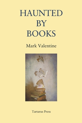 Haunted by Books - Russell, R B (Photographer), and Valentine, Mark