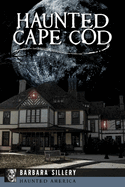 Haunted Cape Cod