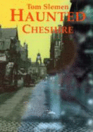 Haunted Cheshire