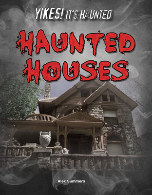 Haunted Houses - Summers, Alex