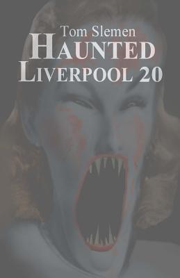 Haunted Liverpool 20 - Slemen, Tom