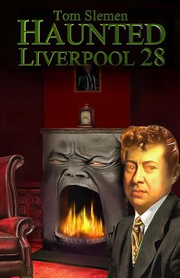 Haunted Liverpool 28 - Slemen, Tom
