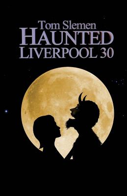 Haunted Liverpool 30 - Slemen, Tom