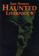 Haunted Liverpool