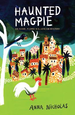 Haunted Magpie - Nicholas, Anna