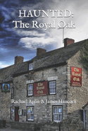 Haunted: The Royal Oak