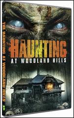 Haunting at Woodland Hills