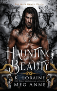 Haunting Beauty