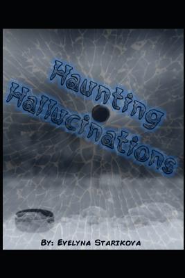 Haunting Hallucinations - Chiaban, Christina (Editor), and Manning, Joy (Editor), and Sullivan, Shannon (Editor)