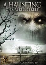 Haunting on Gabriel Street