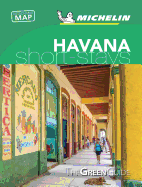 Havana - Michelin Green Guide Short Stays: Short Stay
