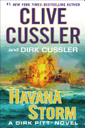 Havana Storm: A Dirk Pitt Adventure