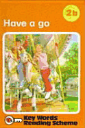 Have a Go - Key Words Reading Book 2 - Unknown
