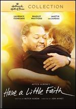 Have a Little Faith