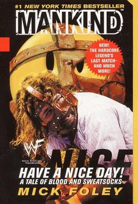 Have a Nice Day - Mankind
