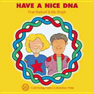 Have a Nice DNA