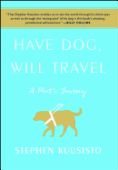 Have Dog, Will Travel: A Poet's Journey