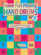 Have Fun Playing Hand Drums: Drum or Drumset