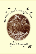 Have I Got a Story for You
