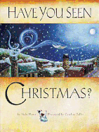 Have You Seen Christmas?
