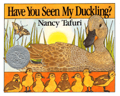 Have You Seen My Duckling?: An Easter and Springtime Book for Kids