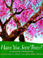 Have You Seen Trees?