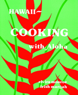 Hawaii--Cooking with Aloha