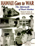 Hawaii Goes to War: The Aftermath of Pearl Harbor